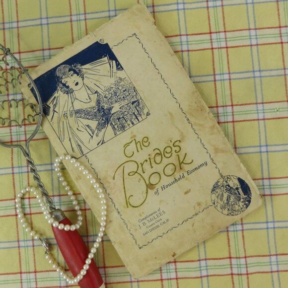 The Bride's Book of Household Economy 1931 San Diego CA - Picture 1 of 9